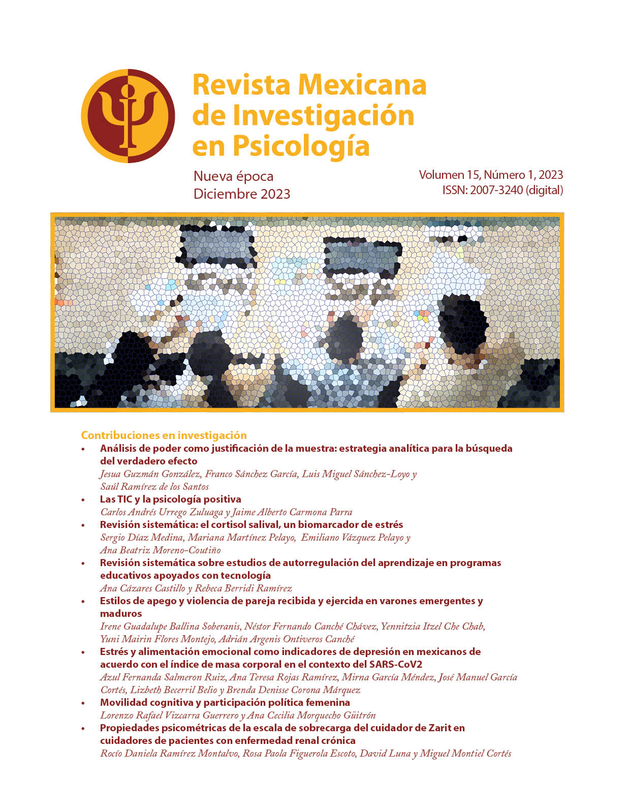 					Ver Vol. 15 Núm. 1 (2023): Revista Mexicana de Investigación en Psicología, Nueva Época
				