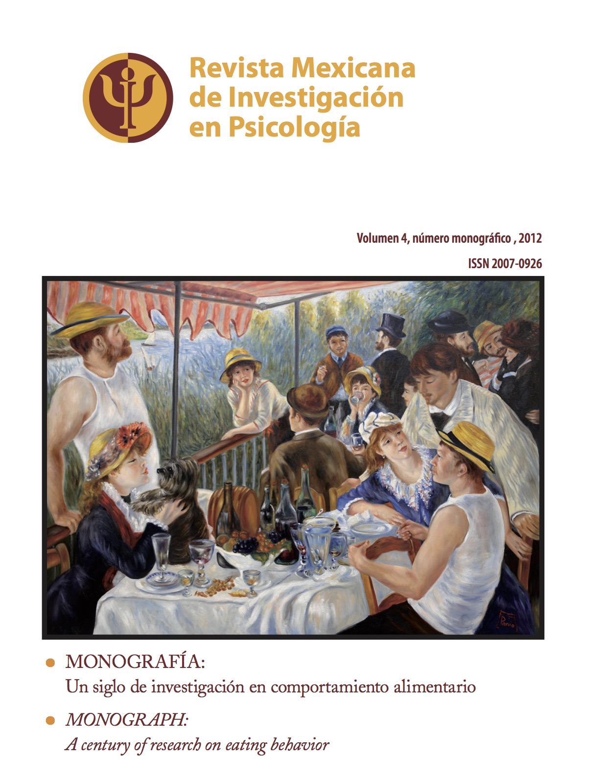 					Ver Vol. 4 Núm. monográfico (2012): MONOGRAFÍA: un siglo de investigación en comportamiento alimentario
				