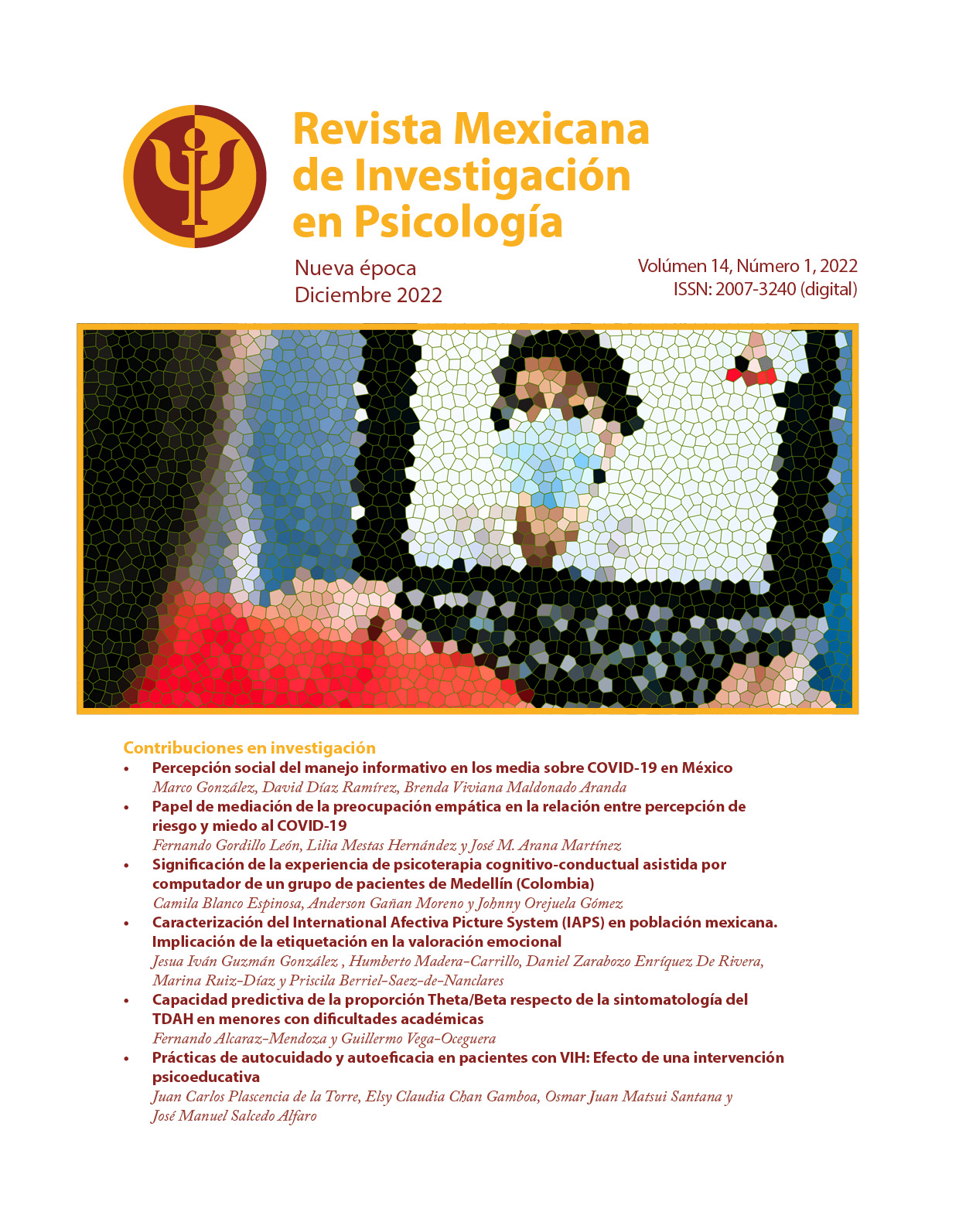 					Ver Vol. 14 Núm. 1 (2022): Revista Mexicana de Investigación en Psicología, Nueva Época
				
